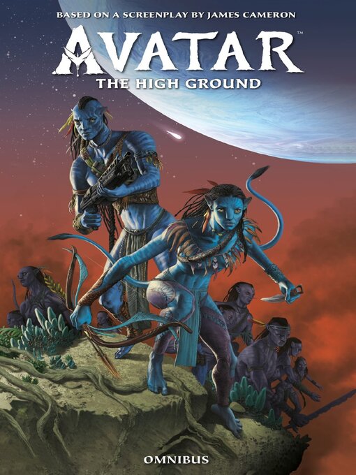 Title details for Avatar: The High Ground (2022) by James Cameron - Available